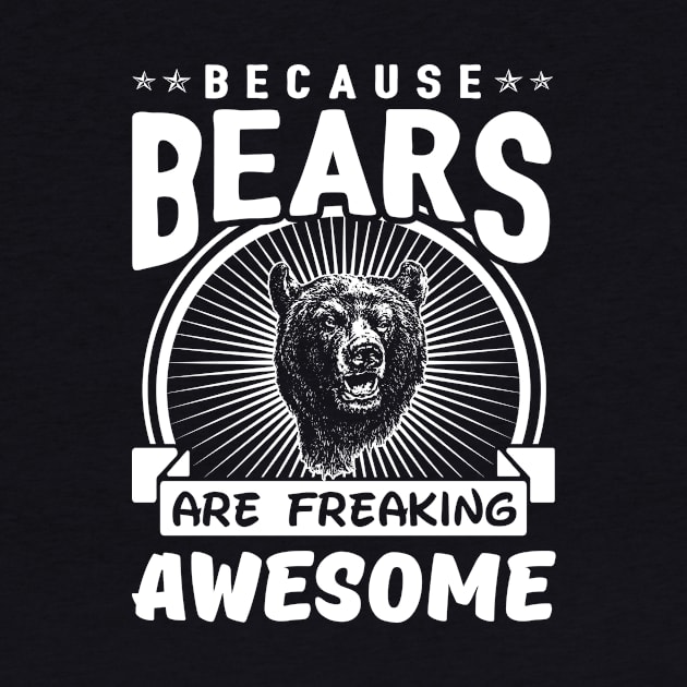 Bears Are Freaking Awesome by solsateez